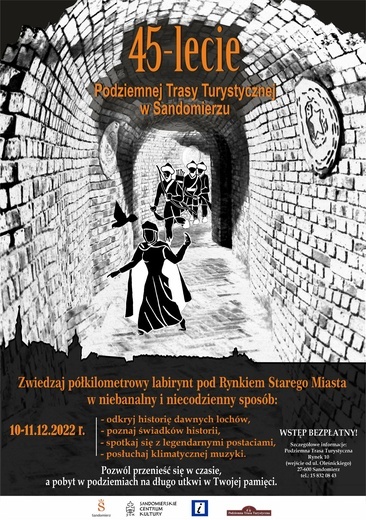 45-lecie Podziemnej Trasy Turystycznej w Sandomierzu
