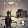 Justyna Chłap-Nowakowa
Dziecięce zabawy
Biały Kruk
Kraków 2022
ss. 128