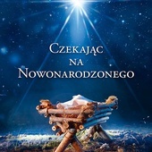 Czekając na Nowonarodzonego