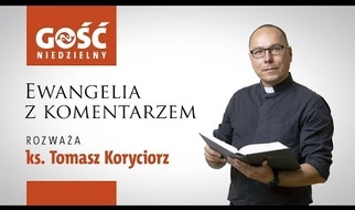 Ewangelia z komentarzem. Słowo – Bóg przyjmuje ciało, aby żyć wśród nas