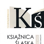 Książnica Śląska t. 37 Biblioteka Śląska Katowice 2023 ss. 218 