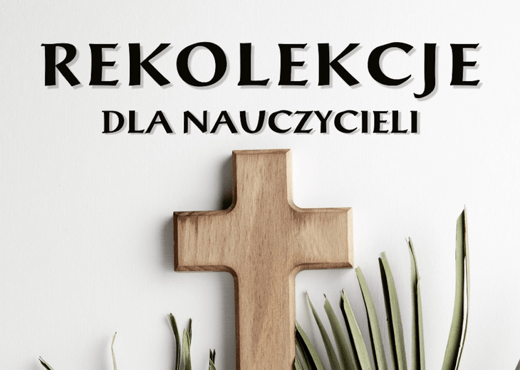 Rekolekcje dla nauczycieli