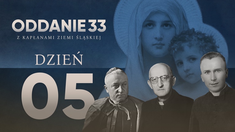 Oddanie 33: piątek 12 kwietnia (dzień 5)