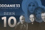 Oddanie 33: środa 17 kwietnia (dzień 10) 