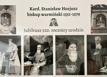 520. rocznica urodzin sługi Bożego kard. Stanisława Hozjusza