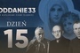 Oddanie 33: poniedziałek 22 kwietnia (dzień 15)