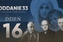 Oddanie 33: wtorek 23 kwietnia (dzień 16)