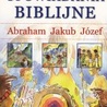 Opowiadania Biblijne - Abraham, Jakub, Józef