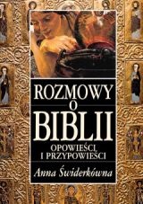 Rozmowy o Biblii. Opowieści i przypowieści