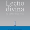 Lectio divina na każdy dzień roku Czas Adwentu (tom 1)