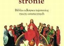 Po tamtej stronie. Biblia odkrywa tajemnicę rzeczy ostatecznych