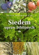 Siedem upraw biblijnych i ich symbolika