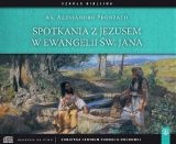 Spotkania z Jezusem w Ewangelii św. Jana (6xCD)