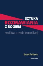 Sztuka rozmawiana z Bogiem