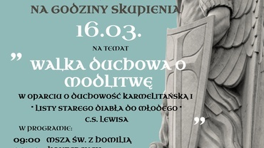 Walka duchowa o modlitwę w oparciu o duchowość karmelitańską i Listy starego diabła do młodego, C. S. Lewis.