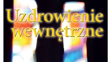 Uzdrowienie wewnętrzne -ks Grzegorz Bartko