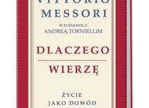 Dlaczego wierzę? – Vittorio Messori