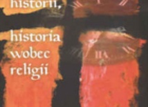 Religia wobec historii, historia wobec religii