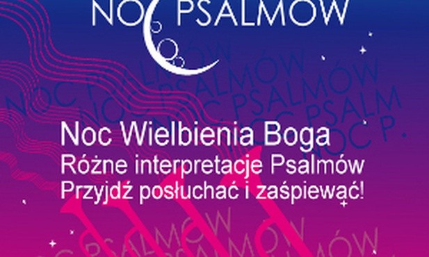 Noc Psalmów w Krakowie PRZENIESIONA