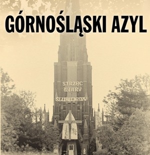 Piekary - górnośląski azyl