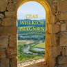 Czas wielkich pragnień