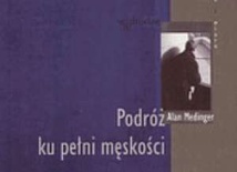 Ku pełni męskości 