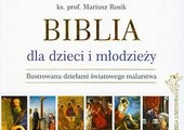 Ks. prof. Mariusz Rosik, Biblia dla dzieci i młodzieży, Siedmioróg, Wrocław 2010 ss. 176