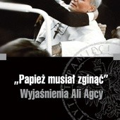 Dlaczego "Papież musiał zginąć"?