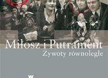 Ukazała się książka o Miłoszu i Putramencie