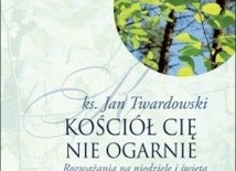 Kościół Cię nie ogarnie