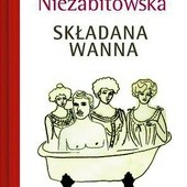 Małgorzata Niezabitowska, „Składana wanna”, Znak, Kraków 2010 s. 362