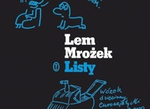 Lem i Mrożek - korespondencja mizantropów