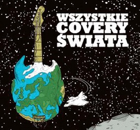 Wszystkie covery świata, 2 CD, Polskie Radio / EMI 2008