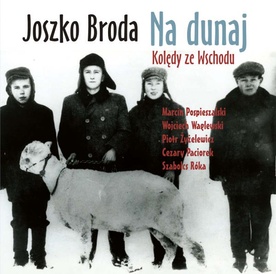 Joszko Broda, Na dunaj. Kolędy ze Wschodu, Metal Mind Productions 2008