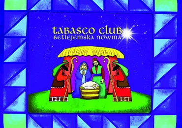 Tabasco Club, Betlejemska Nowina