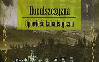 Tajemnice Huculszczyzny