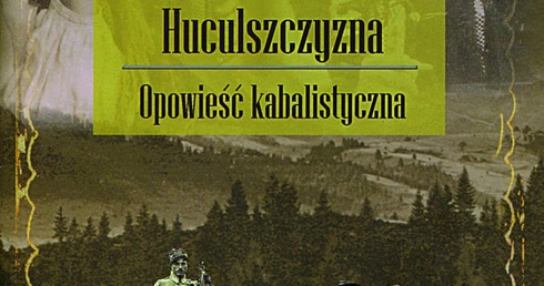 Tajemnice Huculszczyzny