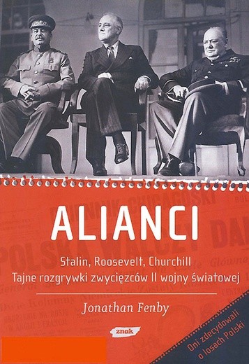 Zdecydowali o losach Polski