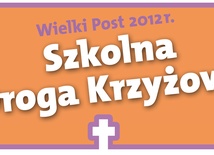 Szkolna Droga Krzyżowa