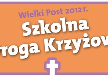 Szkolna Droga Krzyżowa 