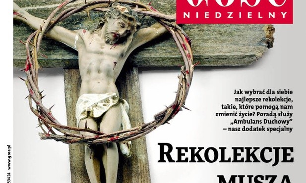 GN: Rekolekcje muszą boleć