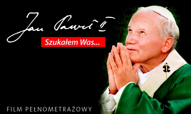 „Jan Paweł II. Szukałem Was …” w Gościu na DVD