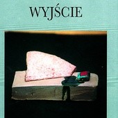 Tadeusz Różewicz, „Wyjście”