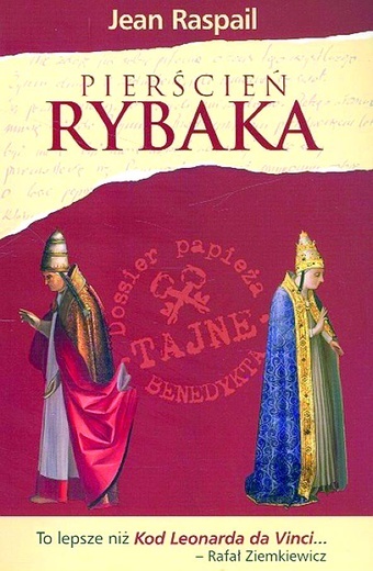 Jean Raspail „Pierścień rybaka”