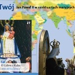 Cały Twój. Jan Paweł II w sanktuariach maryjnych całego świata