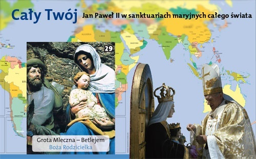 Cały Twój. Jan Paweł II w sanktuariach maryjnych całego świata