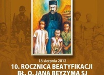 10. rocznica beatyfikacji o. Beyzyma