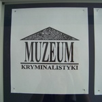 Muzeum Kryminalistyki już otwarte