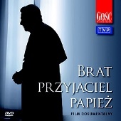 Brat, przyjaciel, papież