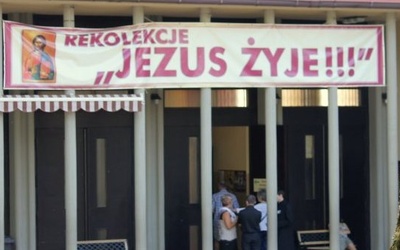 Rekolekcje "Jezus żyje"